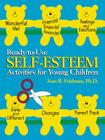 Ready-To-Use Self Esteem Activities for Young Children (J-B Ed: Ready-To-Use Activities #29) By Jean R. Feldman Cover Image