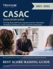 CASAC Exam Study Guide: Test Prep Book with Practice Questions for the Credentialed Alcoholism and Substance Abuse Counselor Examination By Trivium Cover Image