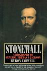 Stonewall: A Biography of General Thomas J. Jackson By Byron Farwell Cover Image