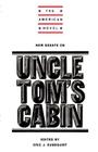 New Essays on Uncle Tom's Cabin (American Novel) By Eric J. Sundquist (Editor) Cover Image