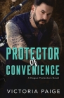Protector Of Convenience By Victoria Paige Cover Image