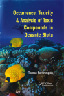 Occurrence, Toxicity & Analysis of Toxic Compounds in Oceanic Biota By Thomas Roy Crompton Cover Image