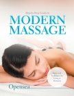 Step-by-Step Guide to Modern Massage: Basics and Techniques for Living in Harmony By Opensea Cover Image