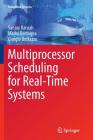 Multiprocessor Scheduling for Real-Time Systems (Embedded Systems) Cover Image