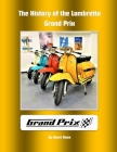 The history of the Lambretta Grand Prix Cover Image