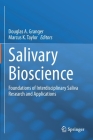 Salivary Bioscience: Foundations of Interdisciplinary Saliva Research and Applications Cover Image