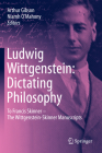 Ludwig Wittgenstein: Dictating Philosophy: To Francis Skinner - The Wittgenstein-Skinner Manuscripts Cover Image