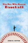 The Boy Who Saved Baseball By John Ritter Cover Image