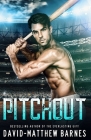 Pitchout By David-Matthew Barnes Cover Image
