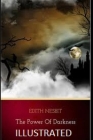 The Power of Darkness Illustrated By Edith Nesbit Cover Image