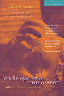 Female Ejaculation and the G-Spot By Deborah Sundahl, Alice Ladas (Foreword by), Annie Sprinkle (Foreword by) Cover Image