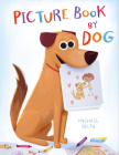 Picture Book by Dog By Michael Relth Cover Image