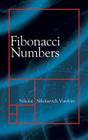 Fibonacci Numbers (Dover Books on Mathematics) By Nikolai Nikolaevich Vorob'ev Cover Image