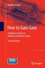 How to Gain Gain: A Reference Book on Triodes in Audio Pre-Amps By Burkhard Vogel Cover Image