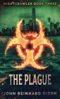 The Plague By John Reinhard Dizon Cover Image