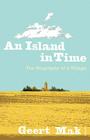 An Island in Time: The Biography of a Village Cover Image