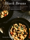 Black Beans: 30 healthy and delicious dishes Cover Image