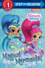 Magical Mermaids! (Shimmer and Shine) (Step into Reading) Cover Image