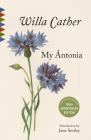 My Antonia: Introduction by Jane Smiley (Vintage Classics) By Willa Cather Cover Image