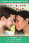 Breathless Love By Teresa Citro, Nicholas Young, Linda Knowles Cover Image