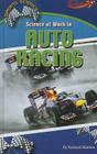 Science at Work in Auto Racing (Sports Science) By Richard Hantula Cover Image