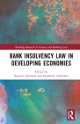 Bank Insolvency Law in Developing Economies (Routledge Research in Finance and Banking Law) Cover Image