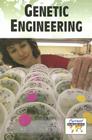 Genetic Engineering (Current Controversies) By James D. Torr (Editor) Cover Image