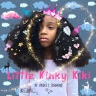 Little Kinky Kiki By Andre L. Simmons Cover Image
