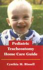Pediatric Tracheostomy Home Care Guide Cover Image