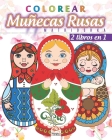 Colorear Muñecas Rusas - Matrioshka - 2 libros en 1: Libro para colorear para adultos (Mandalas) - Antiestrés - 2 libros en 1 By Dar Beni Mezghana (Editor), Dar Beni Mezghana Cover Image