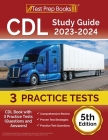 CDL Study Guide 2023-2024: CDL Book with 3 Practice Tests (Questions and Answers) [5th Edition] Cover Image