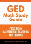 GED Math Study Guide By Coaching for Better Learning (Developed by) Cover Image