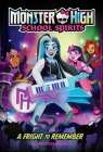 A Fright to Remember (Monster High School Spirits #1) By Mattel, Adrianna Cuevas Cover Image