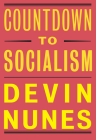 Countdown to Socialism By Devin Nunes Cover Image