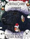 Christmas Canines - A dog lover's colouring book By Susan Alison Cover Image