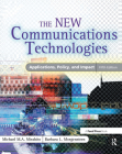 The New Communications Technologies: Applications, Policy, and Impact Cover Image