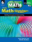 Daily Math Stretches: Building Conceptual Understanding Levels 3-5 (Guided Math) Cover Image