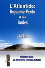 Atlantide: Royaume perdu des Andes By J. M. Allen Cover Image