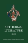 Arthurian Literature XXXI By Elizabeth Archibald (Editor), David F. Johnson (Editor), Erin Kissick (Contribution by) Cover Image