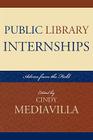 Public Library Internships: Advice From the Field Cover Image
