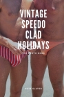 Vintage Speedo Clad Holiday By Peter Slater Cover Image