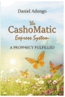 The Cashomatic Express System By Daniel Adongo Cover Image