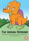 The Hangry Dinosaur By Claire Hemming, Elizabeth Mannoor, Graham Evans (Illustrator) Cover Image
