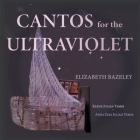 Cantos for the Ultraviolet Cover Image