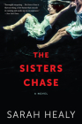 The Sisters Chase By Sarah Healy Cover Image