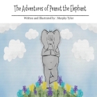 The Adventures of Peanut the Elephant By Murphy Tyler Cover Image