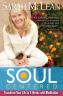 Soul-Centered: Transform Your Life in 8 Weeks with Meditation Cover Image
