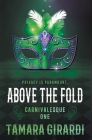 Above the Fold: A YA Contemporary Novel By Tamara Girardi Cover Image