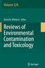 Reviews of Environmental Contamination and Toxicology Volume 224 Cover Image