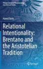 Relational Intentionality: Brentano and the Aristotelian Tradition Cover Image